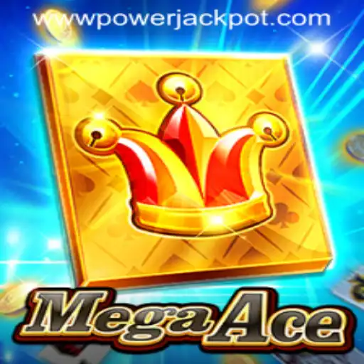 Discover the Exciting World of MegaAce at PowerJackpot Casino