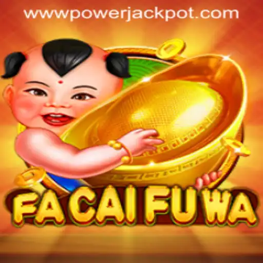 Discover the Thrilling World of FaCaiFuWa at PowerJackpot Casino