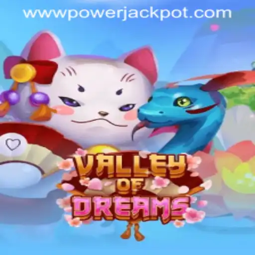 Discovering the Magic of ValleyofDreams: A Journey Through PowerJackpot Casino